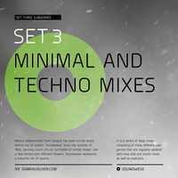 SET 3: My Minimal Techno Mixes