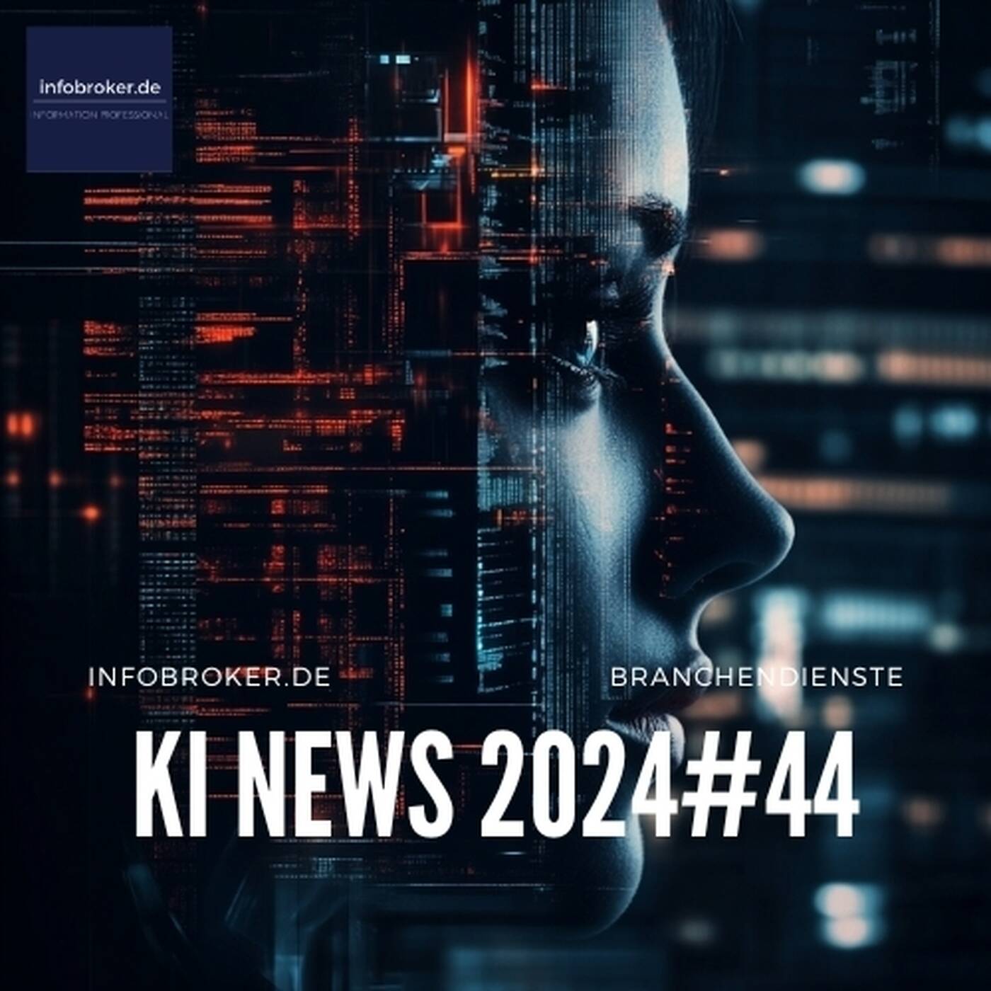KI News – 2024#44 – Künstliche Intelligenz in Branchen und Märkten