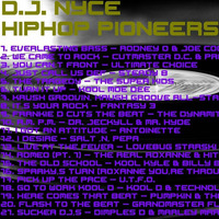 D.J. NYCE - HIP HOP (PIONEERS MIX PT. 2) by DaRealDjNyce