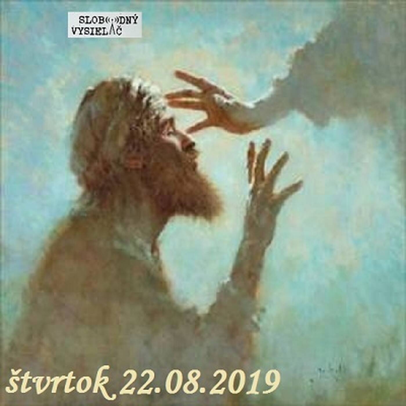 Spirituálny kapitál 268 - 2019-08-22 Majú oči a nevidia… episode artwork
