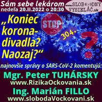 Sám sebe lekárom 304 - 2022-02-20 „Koniec korona-divadla? Naozaj?“ by Slobodný Vysielač