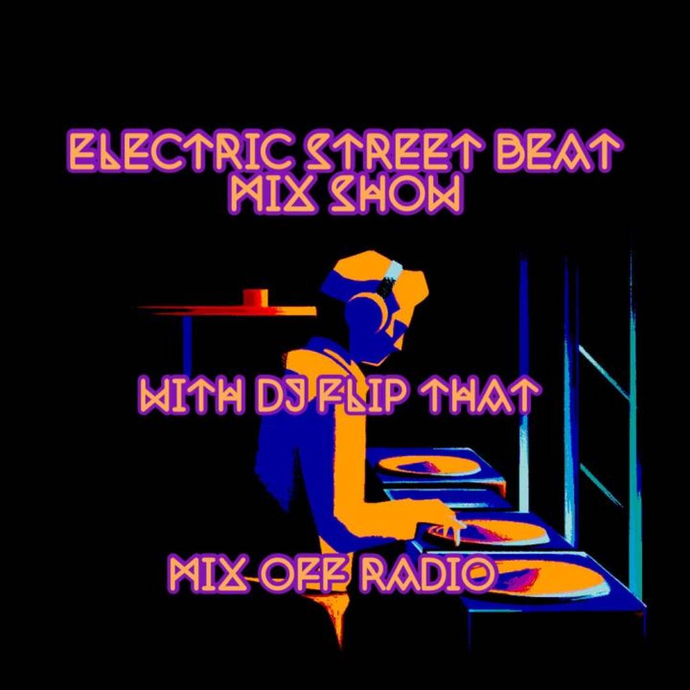 Electric Street Beat MixShow 3_26_22 (DJ Mix) NewHouseMusic_ElectronicMusic episode artwork