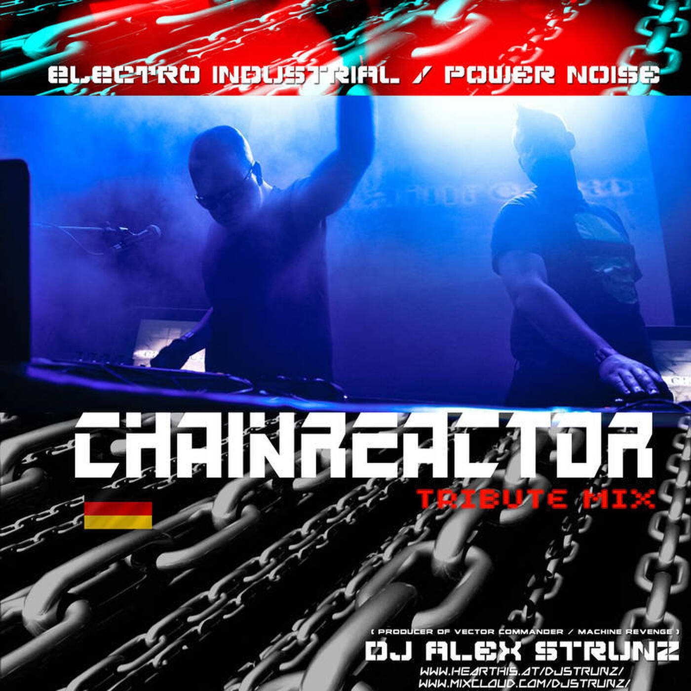 Dj Alex Strunz @ CHAINREACTOR TRIBUTE MIX - ELECTRO-INDUSTRIAL  - POWERNOISE - 23-04-2017 episode artwork