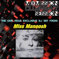The Mixmission Clubnight Session Exclusiv Set by -Miss Manoosh- | 30.05.2026 by Kai DéVote Official