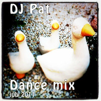Dance mix july 2011 by DJ PAT