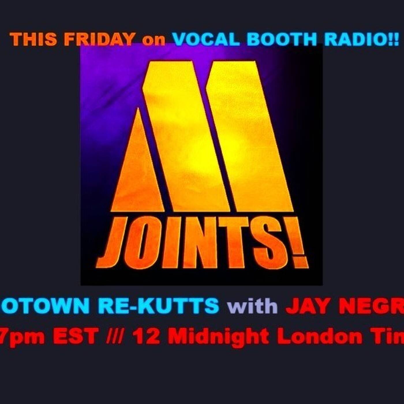 Jay Negron's MOTOWN RE-KUTTS on VOCAL BOOTH RADIO - November 7, 2025 episode artwork