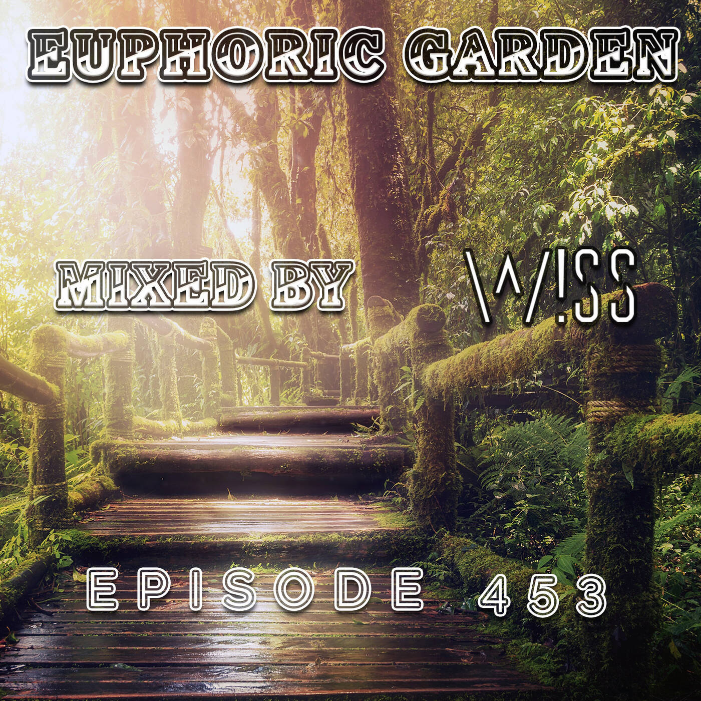 Euphoric Garden 453 episode artwork