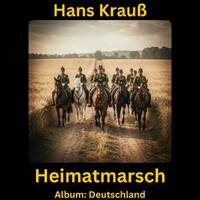 Heimatmarsch by Hans Krauß
