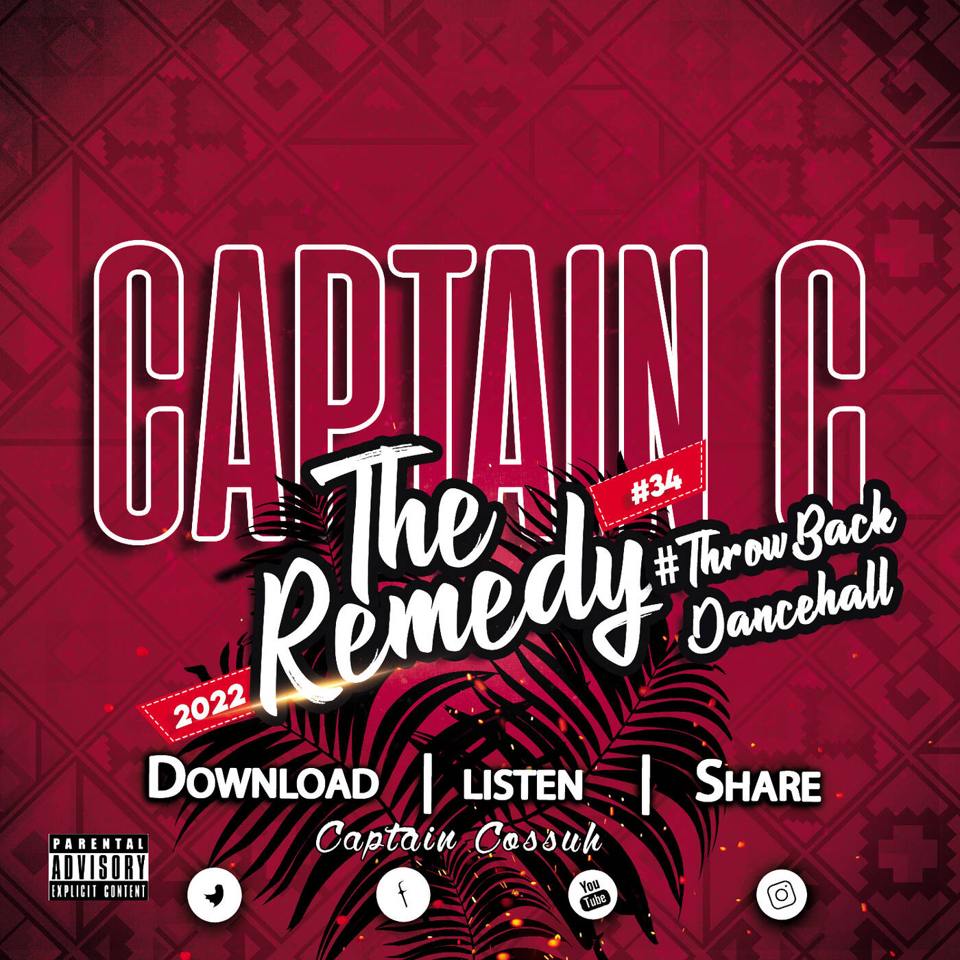 The Remedy #34 [#ThrowBackDancehall] Captain C