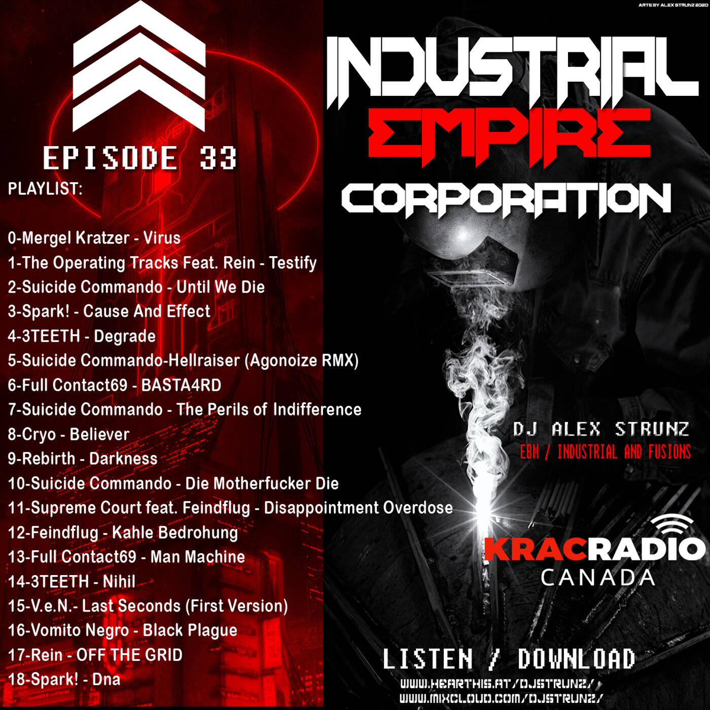 INDUSTRIAL EMPIRE MIX - EPISODE 33 - BY DJ ALEX STRUNZ - KRACRADIO CANADA - 08-01-2021 episode artwork