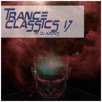 Trance Classics 17 by DJ Adonis