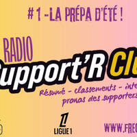 #1 -Radio Support'R Club - La prépa d'été. by Frequence Sillé