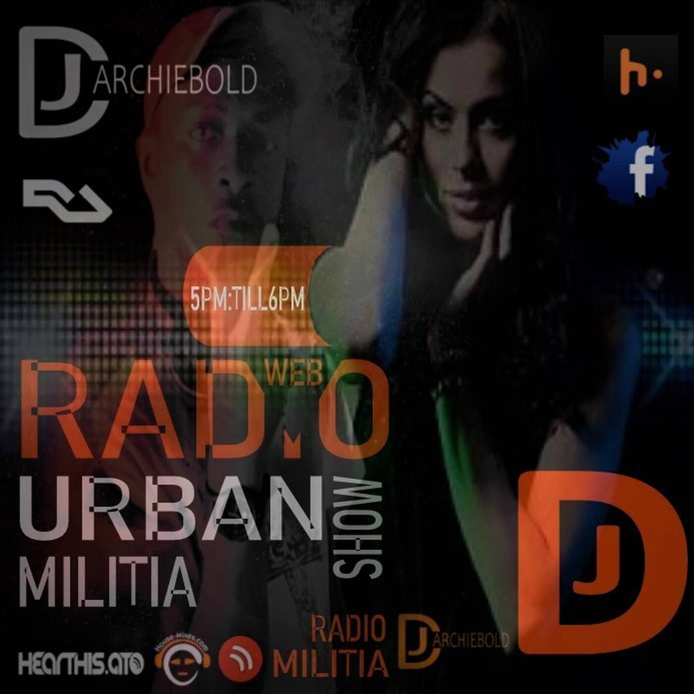 URBAN MILTIA RADIOSHOW - 28 JULY 2023 LIVE ON AIR DJ ARCHIEBOLD [FRANCE PARIS] 5PM TILL 6PM episode artwork