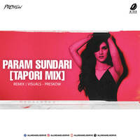Param Sundari (Tapori Mix) - PRESKOW by All Indian DJs Drive