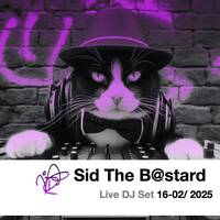 Darren Campbell (as Sid The B@stard) LIVE DJ SET 16-02-2025 by Darren Campbell