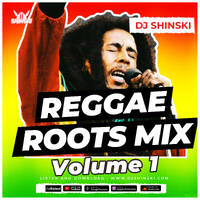 Reggae Roots Mix Vol 1 - Dj Shinski [Bob marley, UB40, Burning Spear, Gregory Isaacs, Sanchez] by DJ Shinski