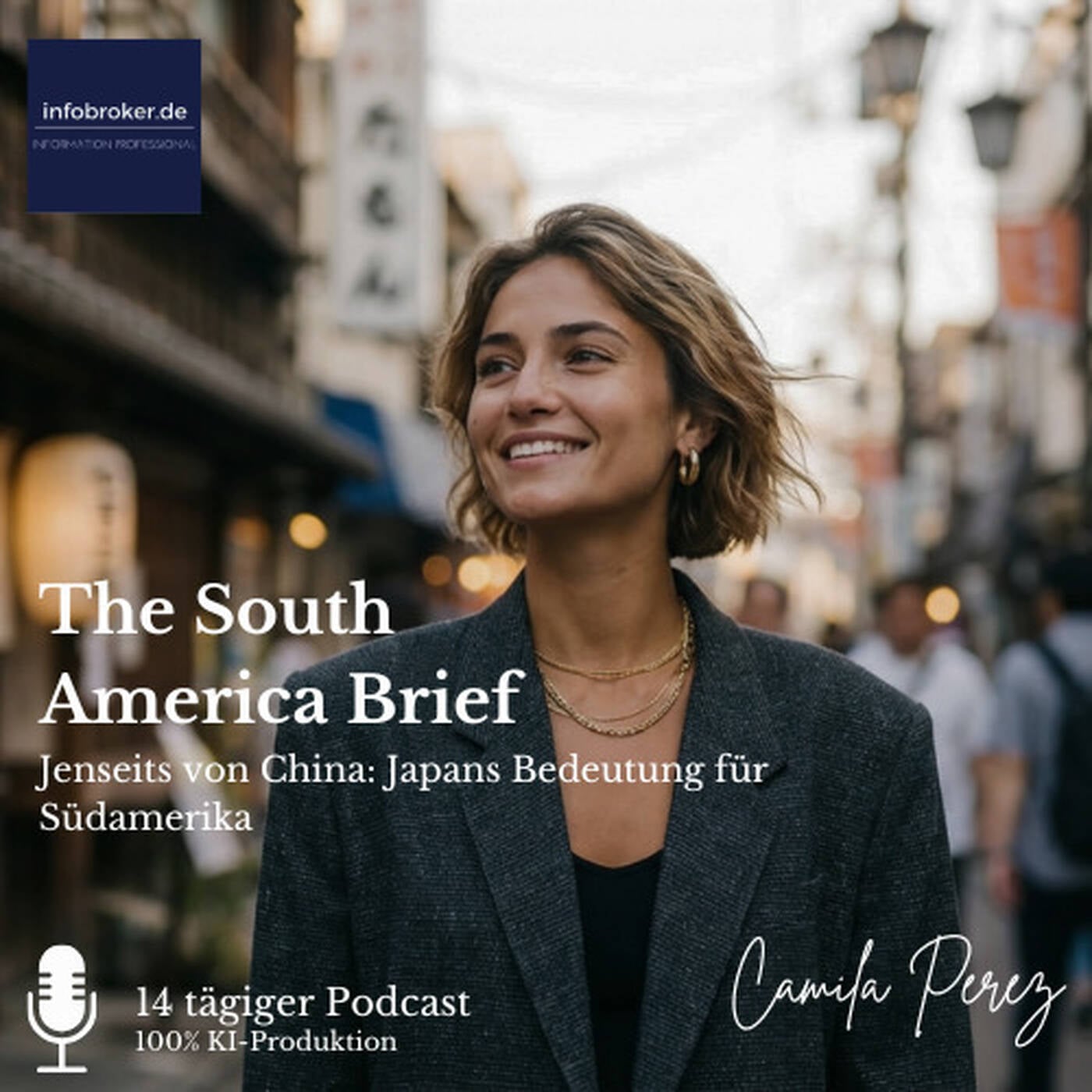 Jenseits von China: Japans Bedeutung für Südamerika  - The South America Brief 2026#08