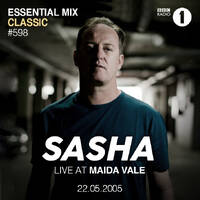 Classic EM - Sasha Live @ Maida Vale 2005-05-22 (2020-05-31) by Everybody Wants To Be The DJ