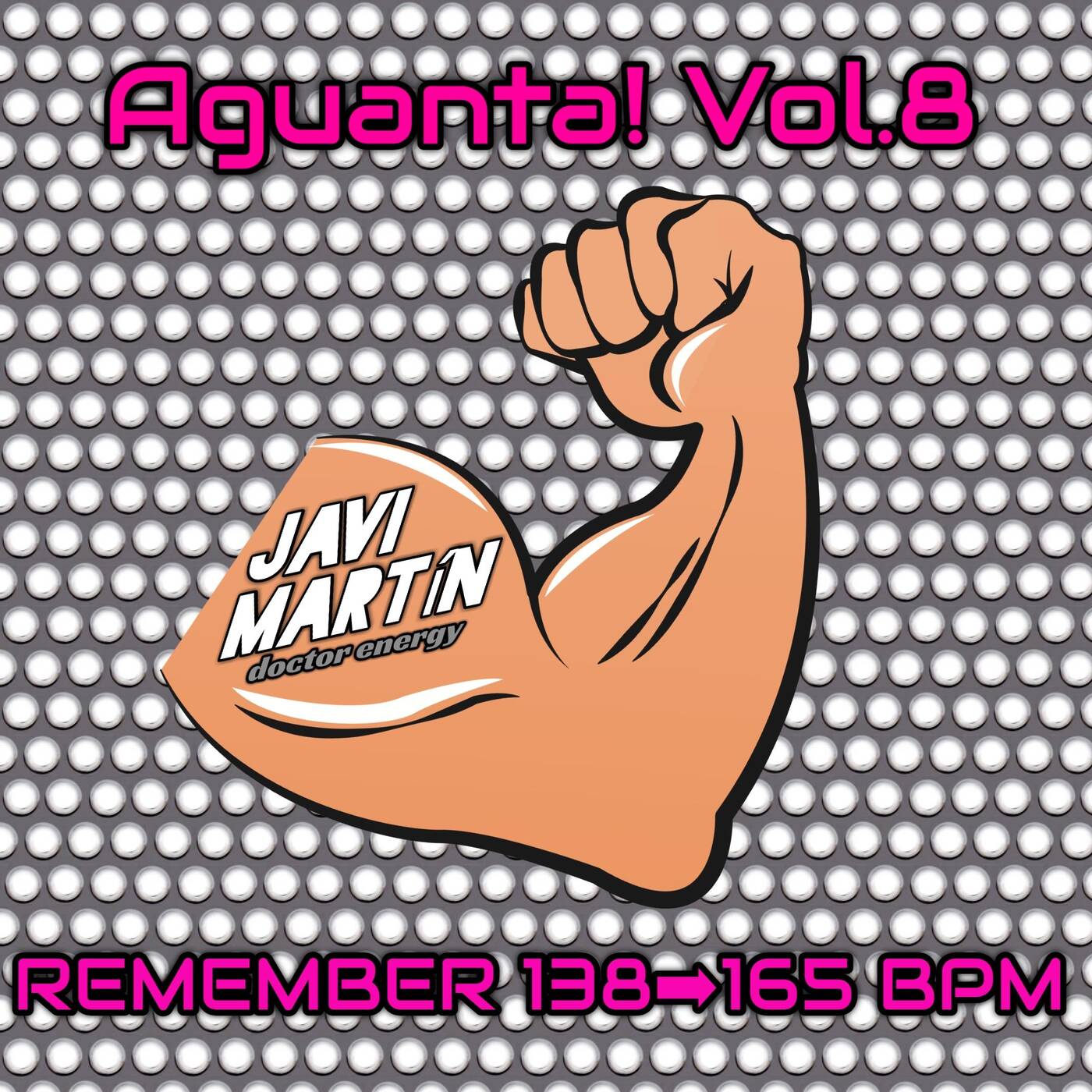 Aguanta! Vol 8 REMEMBER 138-165 BPM episode artwork