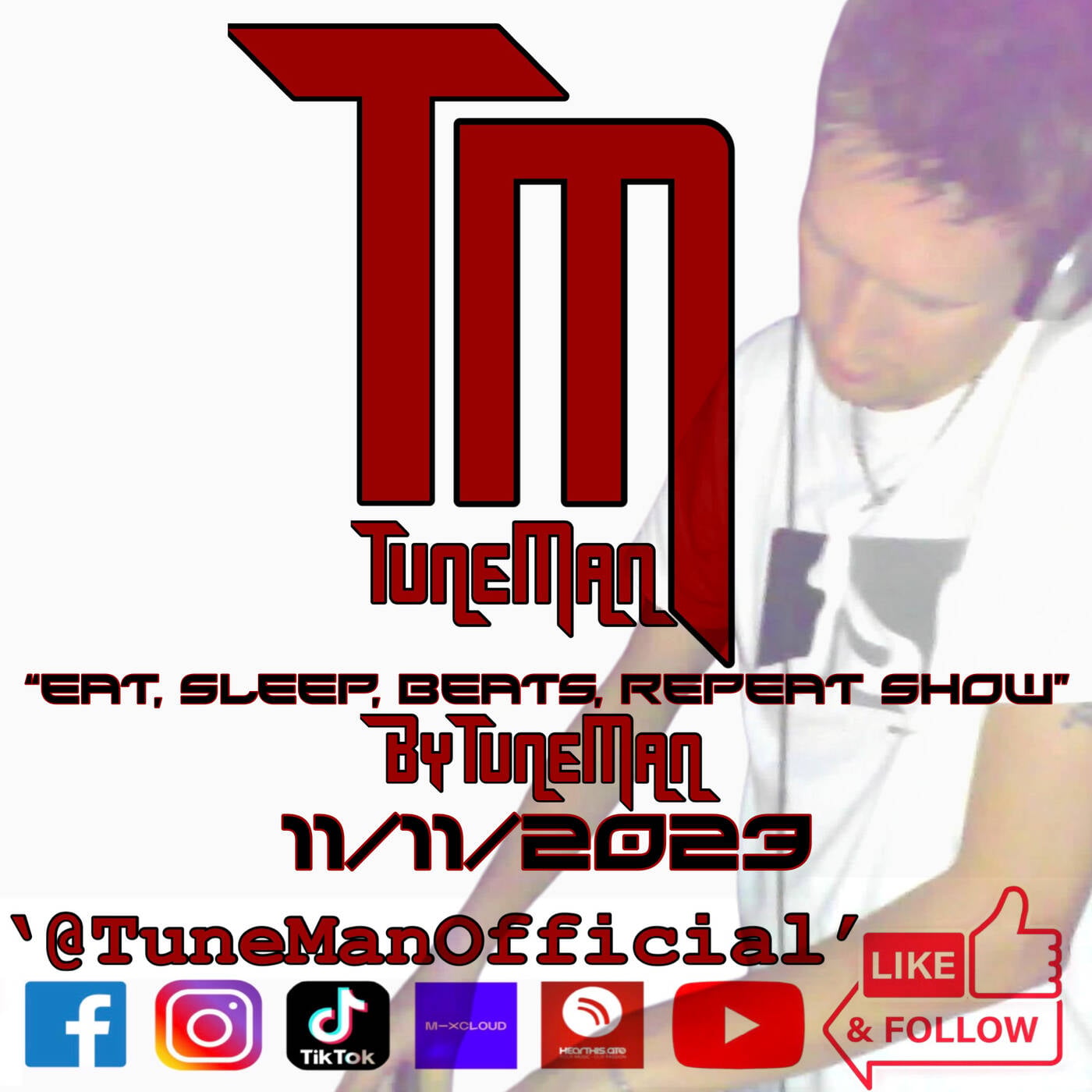 TuneMan presents "Eat Sleep, Beats, Repeat" - Recorded live by TuneMan Official 11/11/2023 episode artwork