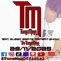TuneMan presents "Eat Sleep, Beats, Repeat" - Recorded live by TuneMan Official 29/11/25 by TuneMan (Official)