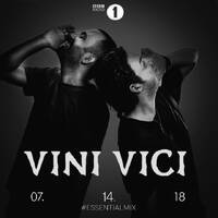 Vini Vici - Essential Mix BBC - (14 07 2018) present by http://chrisstation.siteboard.eu/ by ChrisStation.http://chrisstation.siteboard.eu/