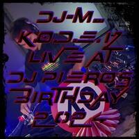 Dj~M...K.O.D.E.17 - live @ Dj Piero's Birthday 2024 by Dj~M...