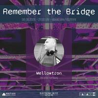 Mellowtron @ Remember the Bridge 26/1 by Electronic Beatz Network