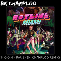 M.O.O.N. - Paris (BK_Champloo Remix)[Hotline Miami Soundtrack] by BK_Champloo (Lee Miller)