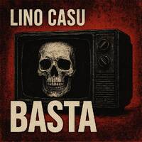 Lino Casu - BASTA by Lino Casu