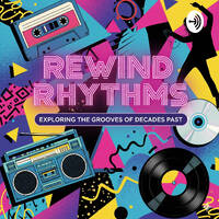 Rewind Rhythms - Exploring the Grooves of Decades Past 001 by Daneel by 80´s & 90´s Mixes