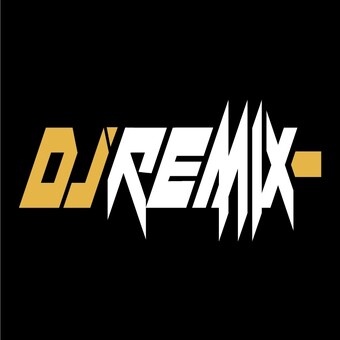 DJ REMIX