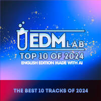 Top 10 2024 (English Edition Made with AI) by EDM Lab