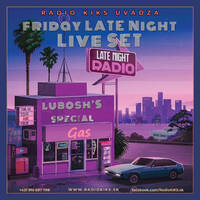 20230217_FridaySet_Lubosh's_Special by Rádio KIKS