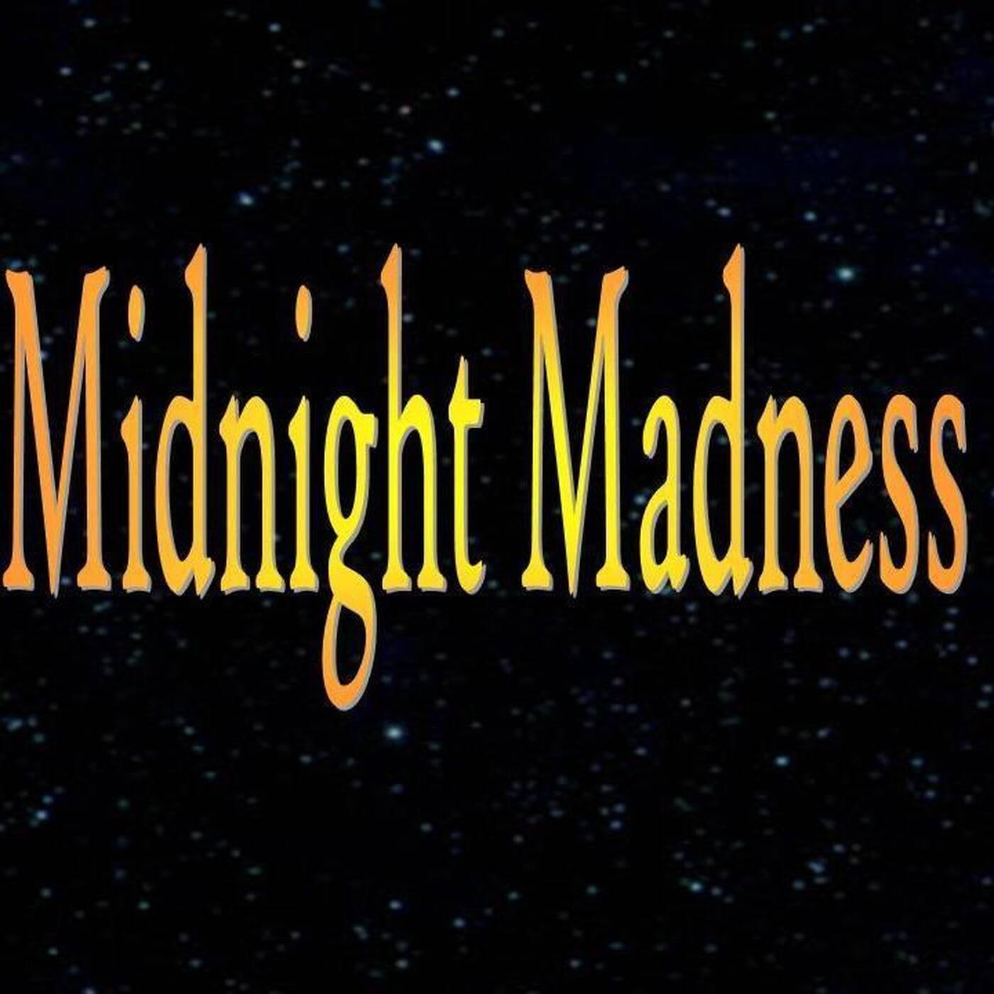 Midnight Madness Radio Episode 364 episode artwork