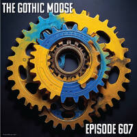 The Gothic Moose – Episode 607 – All Ukrainian bands or bands supporting Ukraine by DJ Moose