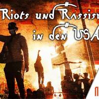 Riots und Rassismus in den USA und die darüber stehende soziale Frage by NuoFlix