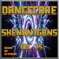 DJ Stylar pres. Dancecore Shenanigans