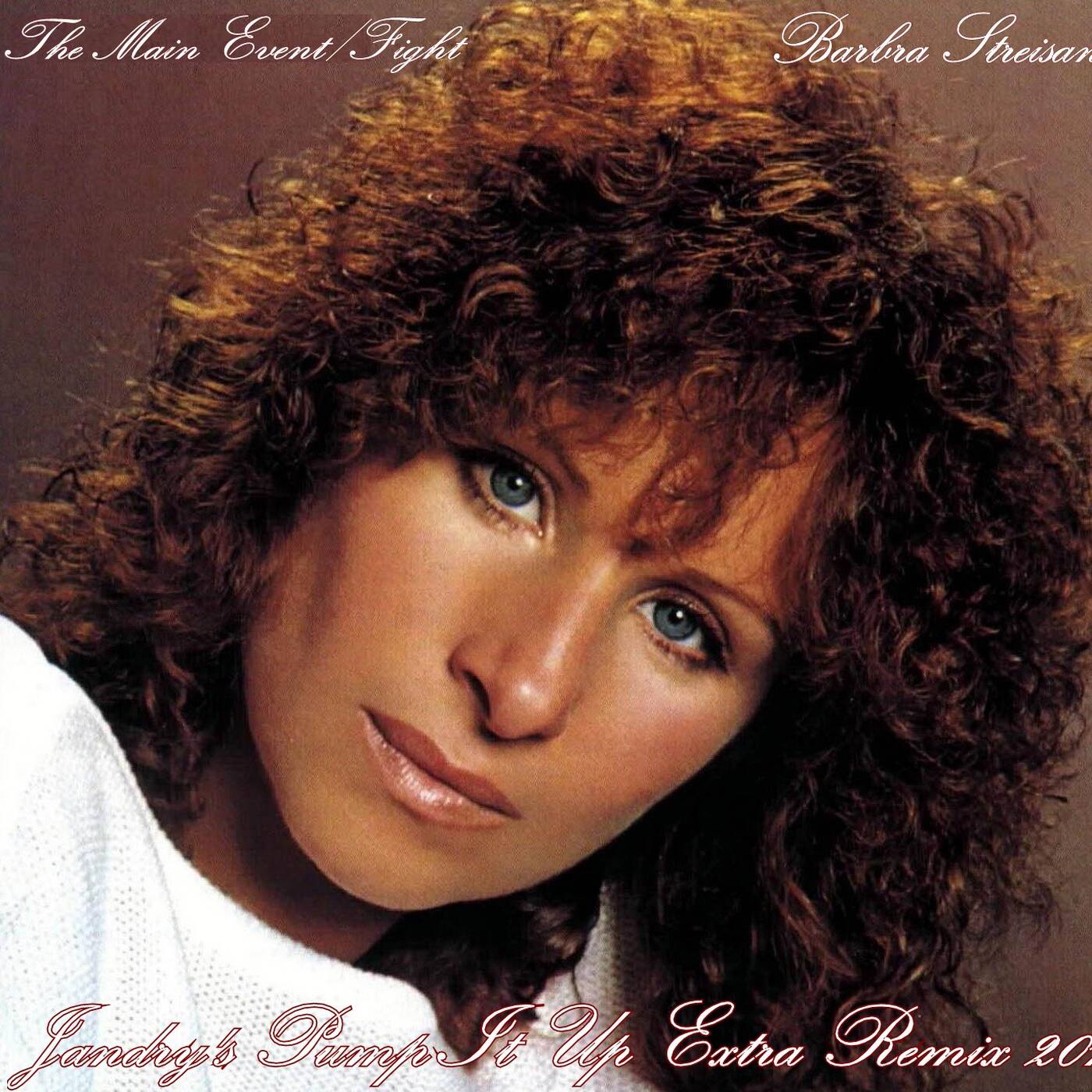 BARBRA STREISAND-THE MAIN EVENT-FIGHT (JANDRY'S PUMP IT UP EXTRA REMIX 2012) episode artwork