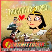 Todavía Te Quiero ( Francisco Martinez Meets Hernan Maldonado 2Dj's Deeper Remix 2017) by Dj Francky