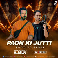 Paon Ki Jutti (Bootleg Mix) - DJ Rizwan &amp; DJ Eddy by All Indian DJs Drive