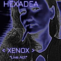 ❇HEXADEA❇LIVE ACT < XENOX > by FUEGO ASTRAL❇ 2016 ❇J by FUEGO ASTRAL < HEXADEUS >