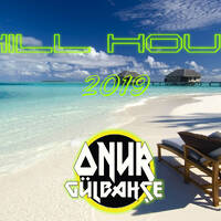 Chill House 2019(Mixed By;Onur Gülbahçe) by djonurgulbahce
