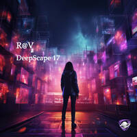 R@V - DeepScape 17 by R@V