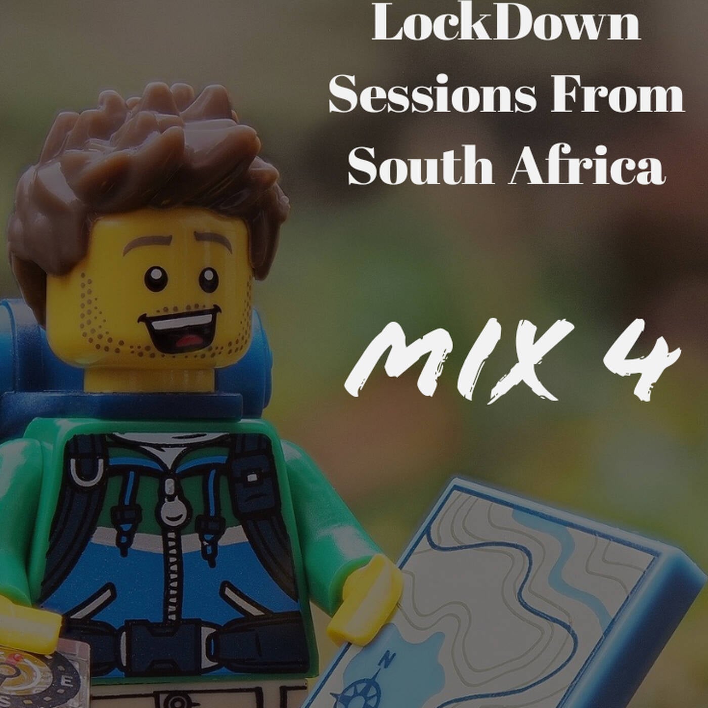 LockDown Sessions From South Africa-Mix Four.(4) episode artwork