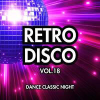 Retro Disco Vol.18 - Dance Classic Night by sara nishino
