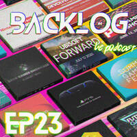 Backlog Episode 23 - Pizzas sans E3 supplément ananas 2013 by Backlog_lepod