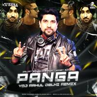 Panga ( Remix ) | Vdj Rahul Delhi | Honey Singh &amp; "Diljit Dosanjh" | ( AIDC ) by VDJ RAHUL