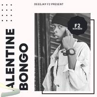 VALENTINE BONGO MIX 2022 [CLEAN BONGO MIX 2022] - DEEJAY F2 (RHRADIO.COM) by Haniel