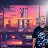 SAFE HOUSE Episode 026 Mixed By King Bouts by King Bouts